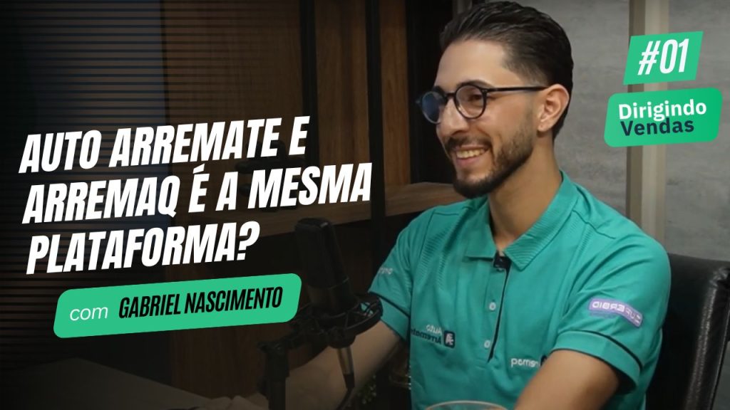 Auto Arremate e Arremaq é a mesma plataforma? | Gabriel Nascimento #DirigindoVendas01