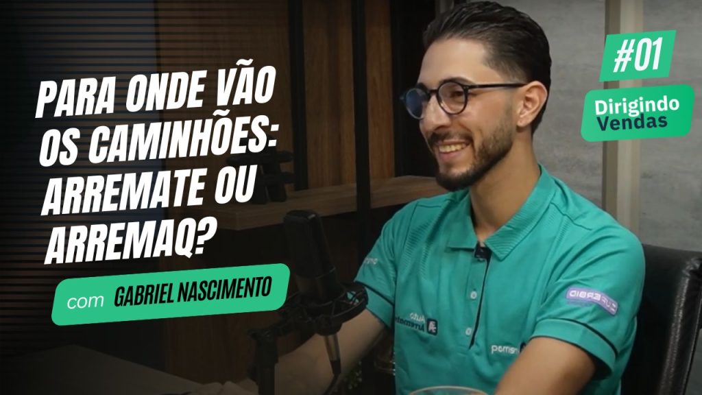 Caminhões para Auto Arremate ou Arremaq? Veja como funciona | Gabriel Nascimento #DirigindoVendas01